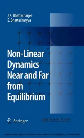 Bhattacharjee / Bhattacharyya |  Non-Linear Dynamics Near and Far from Equilibrium | eBook | Sack Fachmedien