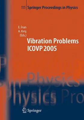 Kiris / Inan |  The Seventh International Conference on Vibration Problems ICOVP 2005 | Buch |  Sack Fachmedien