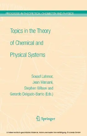 Maruani / Lahmar / Delgado-Barrio |  Topics in the Theory of Chemical and Physical Systems | eBook | Sack Fachmedien