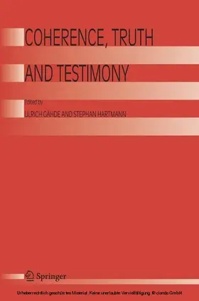 Gähde / Hartmann |  Coherence, Truth and Testimony | eBook | Sack Fachmedien