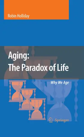 Holliday | Aging: The Paradox of Life | E-Book | sack.de