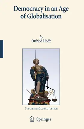 Höffe |  Democracy in an Age of Globalisation | Buch |  Sack Fachmedien