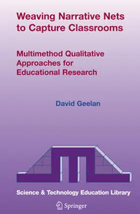 Geelan |  Weaving Narrative Nets to Capture Classrooms | eBook | Sack Fachmedien