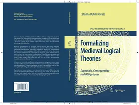 Dutilh Novaes |  Formalizing Medieval Logical Theories | eBook | Sack Fachmedien