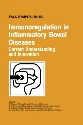 Dignass / Rachmilewitz / Stange |  Immunoregulation in Inflammatory Bowel Diseases - Current Understanding and Innovation | Buch |  Sack Fachmedien