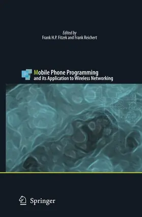 Reichert / Fitzek |  Mobile Phone Programming | Buch |  Sack Fachmedien