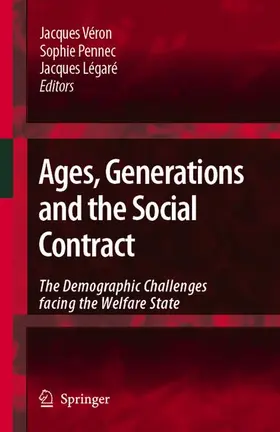 Véron / Pennec / Légaré |  Ages, Generations and the Social Contract | Buch |  Sack Fachmedien