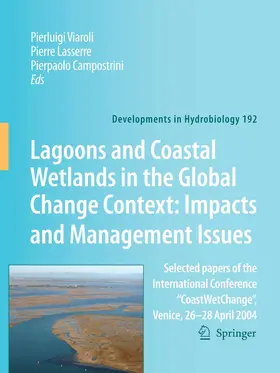 Viaroli / P. / Lasserre |  Lagoons and Coastal Wetlands in the Global Change Context: Impact and Management Issues | eBook | Sack Fachmedien