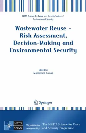 Zaidi |  Wastewater Reuse - Risk Assessment, Decision-Making and Environmental Security | Buch |  Sack Fachmedien