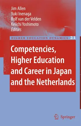 Allen / Inenaga / Velden |  Competencies, Higher Education and Career in Japan and the Netherlands | Buch |  Sack Fachmedien