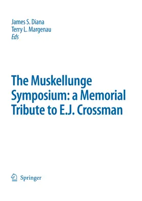 Springer |  The Muskellunge Symposium: A Memorial Tribute to E.J. Crossman | eBook | Sack Fachmedien