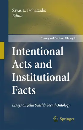 Tsohatzidis |  Intentional Acts and Institutional Facts | Buch |  Sack Fachmedien