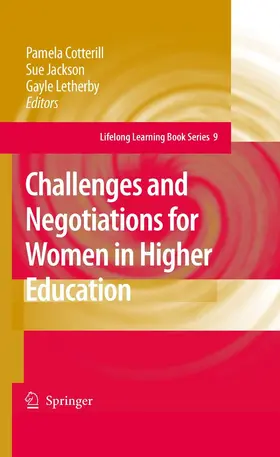 Cotterill / Jackson / Letherby |  Challenges and Negotiations for Women in Higher Education | eBook | Sack Fachmedien