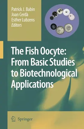 Babin / Lubzens / Cerdà |  The Fish Oocyte | Buch |  Sack Fachmedien