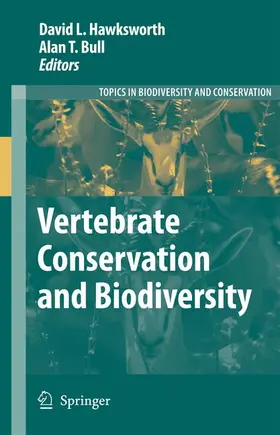 Hawksworth / Bull | Vertebrate Conservation and Biodiversity | Buch | 978-1-4020-6319-0 | sack.de