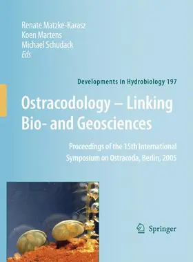 Matzke-Karasz / Schudack / Martens |  Ostracodology - Linking Bio- and Geosciences | Buch |  Sack Fachmedien