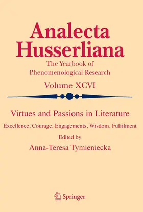 Tymieniecka |  Virtues and Passions in Literature | eBook | Sack Fachmedien