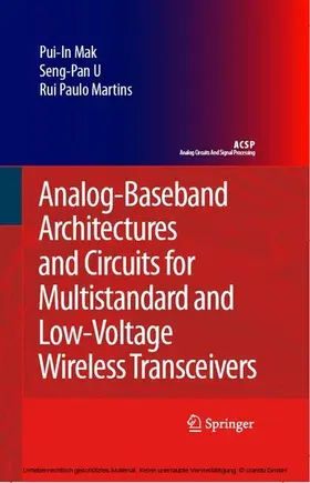 Mak / U Seng Pan / Martins |  Analog-Baseband Architectures and Circuits for Multistandard and Low-Voltage Wireless Transceivers | eBook | Sack Fachmedien