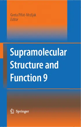 Pifat-Mrzljak | Supramolecular Structure and Function 9 | E-Book | www2.sack.de