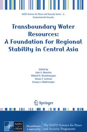 Moerlins / Khankhasayev / Leitman |  Transboundary Water Resources: A Foundation for Regional Stability in Central Asia | eBook | Sack Fachmedien