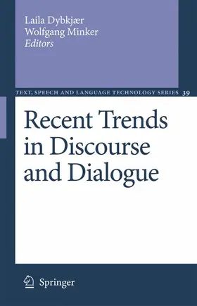 Dybkjær / Minker |  Recent Trends in Discourse and Dialogue | Buch |  Sack Fachmedien