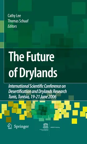 Lee / Schaaf |  The Future of Drylands | eBook | Sack Fachmedien