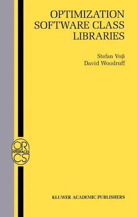 Voß / Woodruff |  Optimization Software Class Libraries | Buch |  Sack Fachmedien