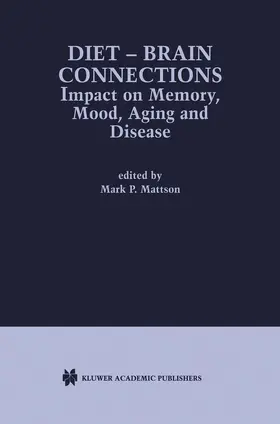 Mattson |  Diet -- Brain Connections | Buch |  Sack Fachmedien