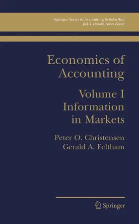 Feltham / Christensen |  Economics of Accounting | Buch |  Sack Fachmedien