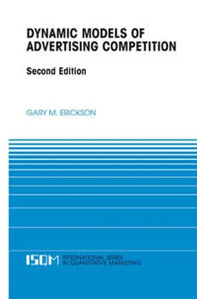 Erickson |  Dynamic Models of Advertising Competition | Buch |  Sack Fachmedien