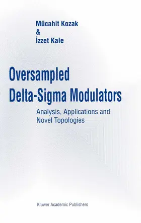 Kozak / Kale |  Oversampled Delta-SIGMA Modulators | Buch |  Sack Fachmedien
