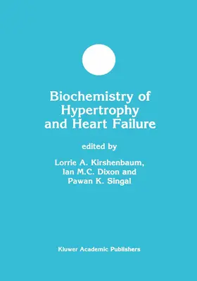 Kirshenbaum / Singal / Dixon |  Biochemistry of Hypertrophy and Heart Failure | Buch |  Sack Fachmedien