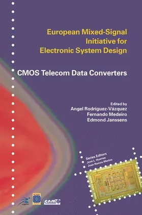 Rodríguez-Vázquez / Janssens / Medeiro |  CMOS Telecom Data Converters | Buch |  Sack Fachmedien