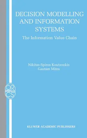 Mitra / Koutsoukis |  Decision Modelling and Information Systems | Buch |  Sack Fachmedien