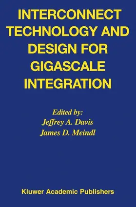 Davis / Meindl |  Interconnect Technology and Design for Gigascale Integration | Buch |  Sack Fachmedien