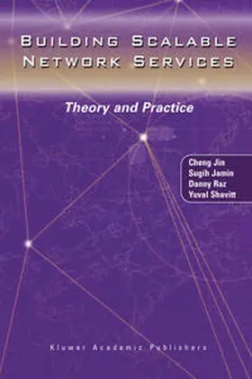 Jin / Shavitt / Jamin |  Building Scalable Network Services | Buch |  Sack Fachmedien