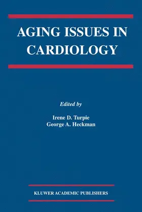 Heckman / Turpie |  Aging Issues in Cardiology | Buch |  Sack Fachmedien
