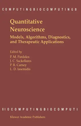 Pardalos / Iasemidis / Sackellares |  Quantitative Neuroscience | Buch |  Sack Fachmedien