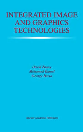 Zhang / Kamel / Baciu | Integrated Image and Graphics Technologies | E-Book | sack.de