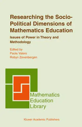 Valero / Zevenbergen |  Researching the Socio-Political Dimensions of Mathematics Education | eBook | Sack Fachmedien