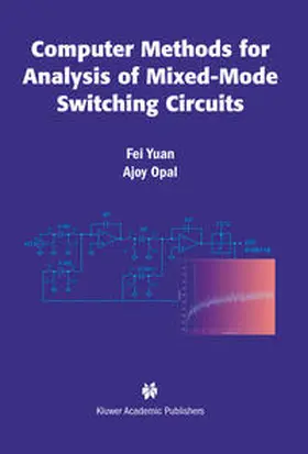 Yuan / Opal | Computer Methods for Analysis of Mixed-Mode Switching Circuits | E-Book | www2.sack.de