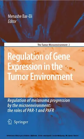 Bar-Eli |  Regulation of Gene Expression in the Tumor Environment | eBook | Sack Fachmedien