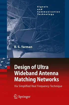 Yarman |  Design of Ultra Wideband Antenna Matching Networks | Buch |  Sack Fachmedien