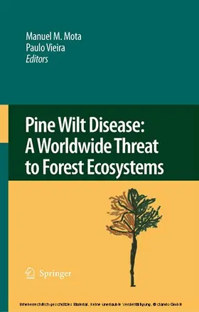 Mota / Vieira | Pine Wilt Disease: A Worldwide Threat to Forest Ecosystems | E-Book | sack.de