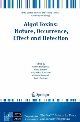 Evangelista / Barsanti / Gualtieri |  Algal Toxins: Nature, Occurrence, Effect and Detection | Buch |  Sack Fachmedien