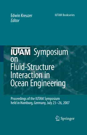 Kreuzer | IUTAM Symposium on Fluid-Structure Interaction in Ocean Engineering | E-Book | sack.de