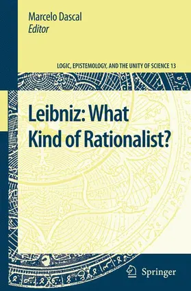 Dascal |  Leibniz: What Kind of Rationalist? | Buch |  Sack Fachmedien