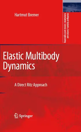 Bremer |  Elastic Multibody Dynamics | eBook | Sack Fachmedien
