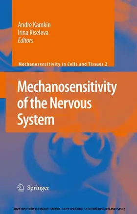 Kamkin / Kiseleva |  Mechanosensitivity of the Nervous System | eBook | Sack Fachmedien