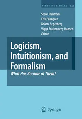 Lindström / Palmgren / Segerberg |  Logicism, Intuitionism, and Formalism | eBook | Sack Fachmedien